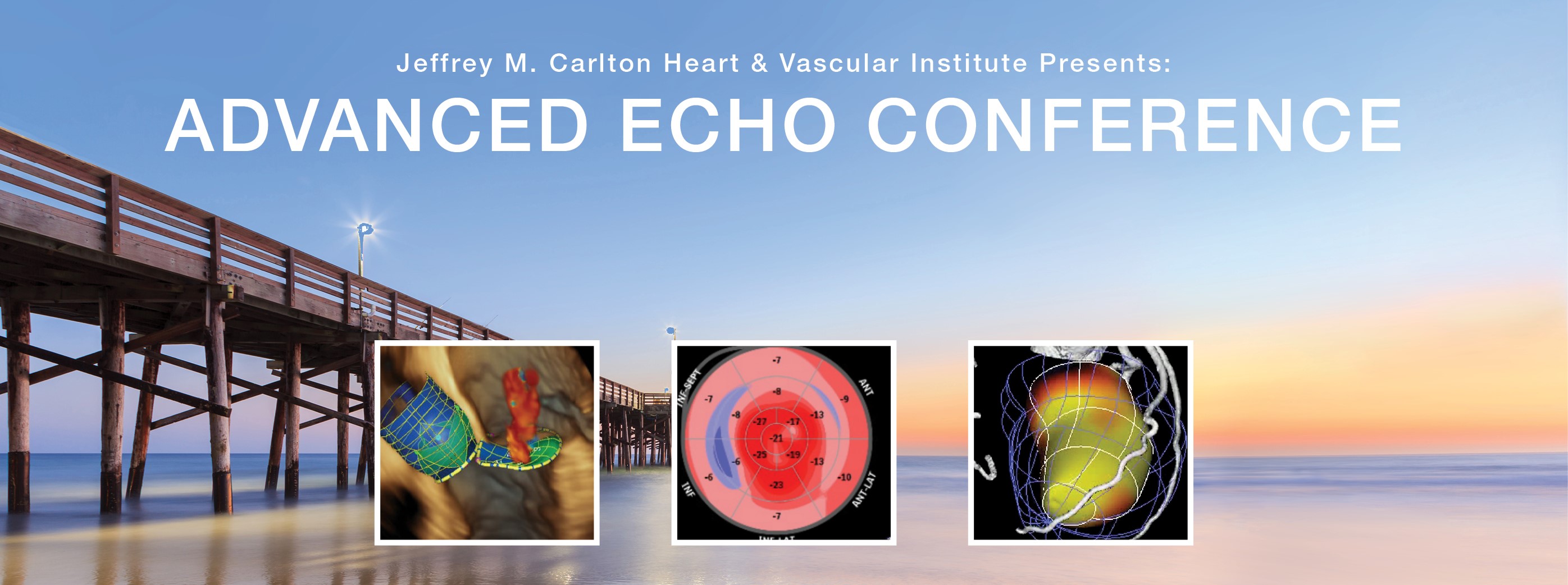 37th Advanced Echo Conference Hoag Continuing Medical Education